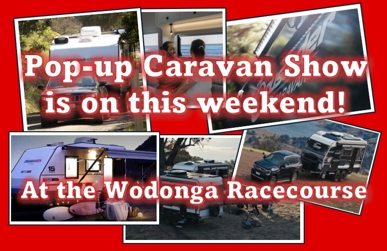 WODONGA POP-UP CARAVAN SHOW